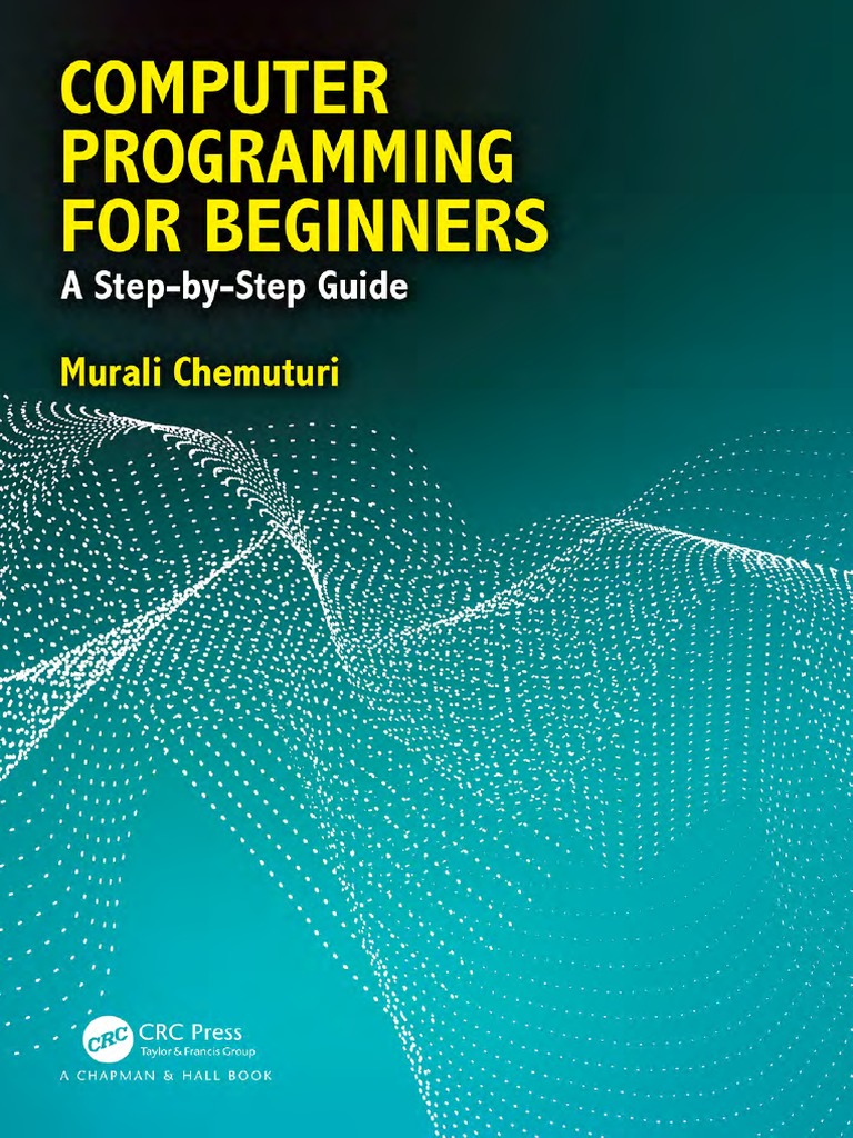 Computer Programming For Beginners | Download Free PDF | Computer ...