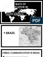 Different Ways of Communication In:: South America