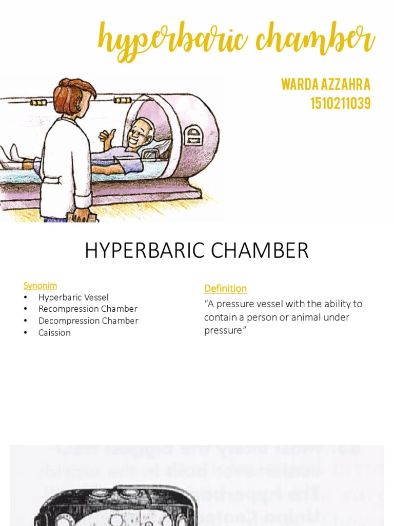 Overview of Hyperbaric Chambers and Therapy | PDF | Clinical Medicine ...