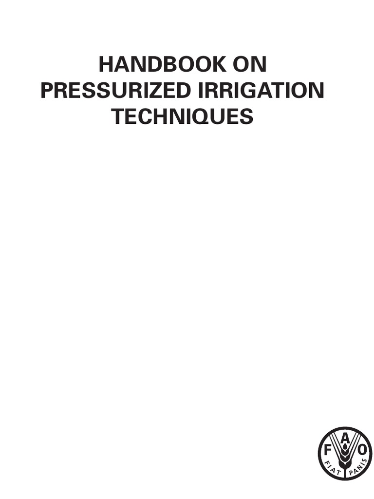 Handbook On Pressurized Irrigation Techniques ISBN 9789251058176