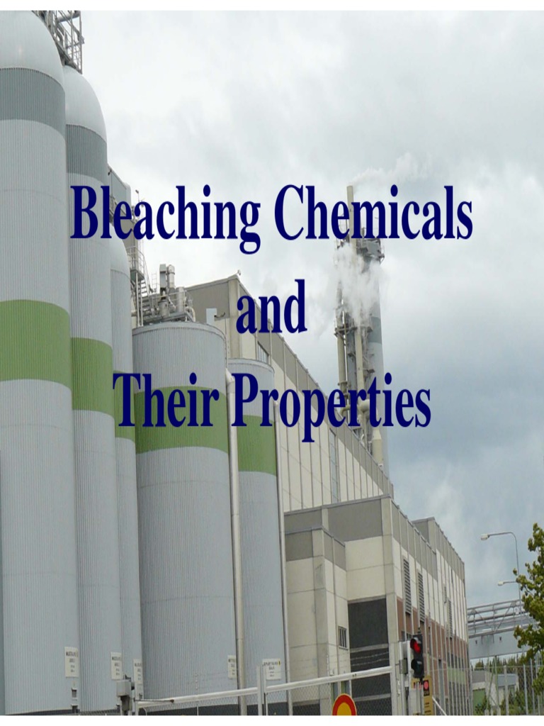 Bleaching Chem and Property PDF PDF Chlorine Bleach
