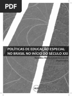 Politicas de Educaco Especial no Brasil no inicio do seculo XXI