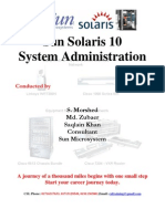 Sun Solaris 10 System Administration: S. Morshed Md. Zubaer Saqlain Khan Consultant Sun Microsystem
