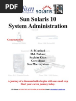 Sun Solaris 10 System Administration: S. Morshed Md. Zubaer Saqlain Khan Consultant Sun Microsystem