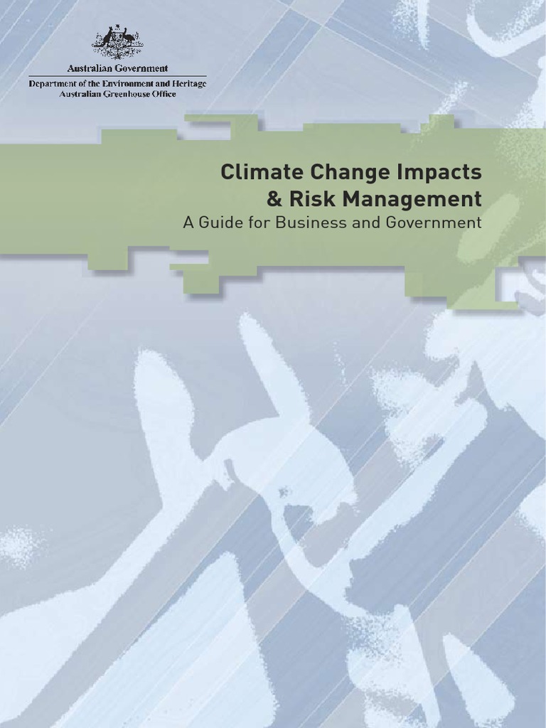 Climate Change Impacts & Risk Management: A Guide For Business and ...