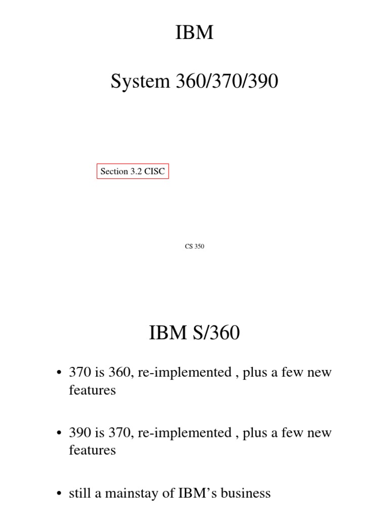 IBM System 360/370/390: Section 3.2 CISC | PDF | Computer Science ...