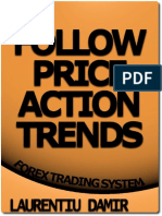 Follow Due Price Action Trends Rouper Nedever