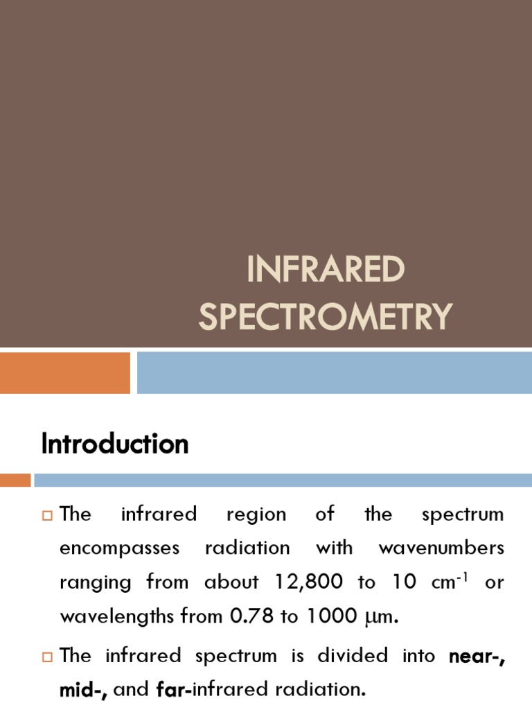 Infrared Spectroscopy Overview | PDF | Infrared Spectroscopy ...