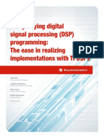 Demystifying Digital Signal Processing (DSP) Programming: The Ease in Realizing Implementations With Ti Dsps