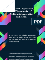 Production, Organization, and Dissemination of Multimedia Information and Media