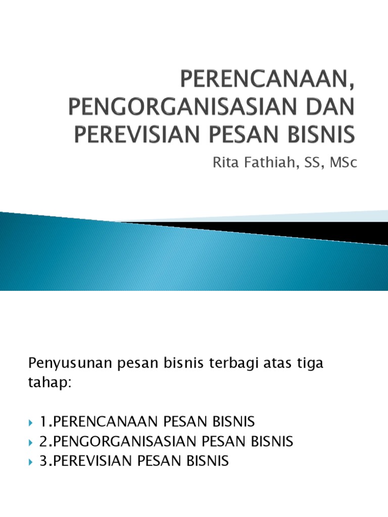 Perencanaan Pengorganisasian Dan Perevisian Pesan Bisnis