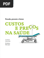 Custos e Precos Na Saude Passado Presente e Futuro 