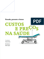 Custos e Precos Na Saude Passado Presente e Futuro 