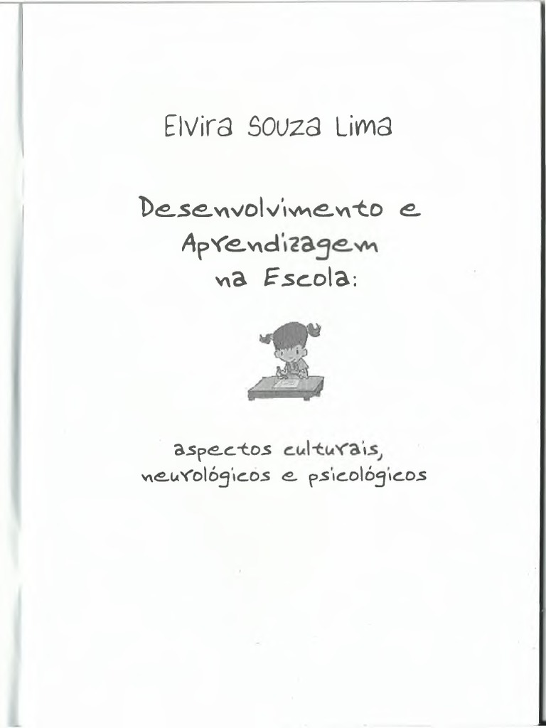 Desenvolvimento e Aprendizagem Na Escola | PDF | Humano | Aprendizado