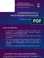 Importancia de la investigación en educación: procesos de enseñanza-aprendizaje, formación docente y política educativa