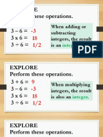Explore Perform These Operations. 3 + 6 3 - 6 3 X 6 3 ÷ 6