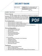 DOCUMENT: Job Description and Job SUBJECT TO: The Job Description and Job Title: Bank Manager Working Hours: 8 Hours