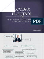 Locos X El Futbol: Argentine Pub Very Colombian For The Lovers of Football