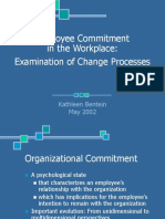 Employee Commitment in The Workplace: Examination of Change Processes