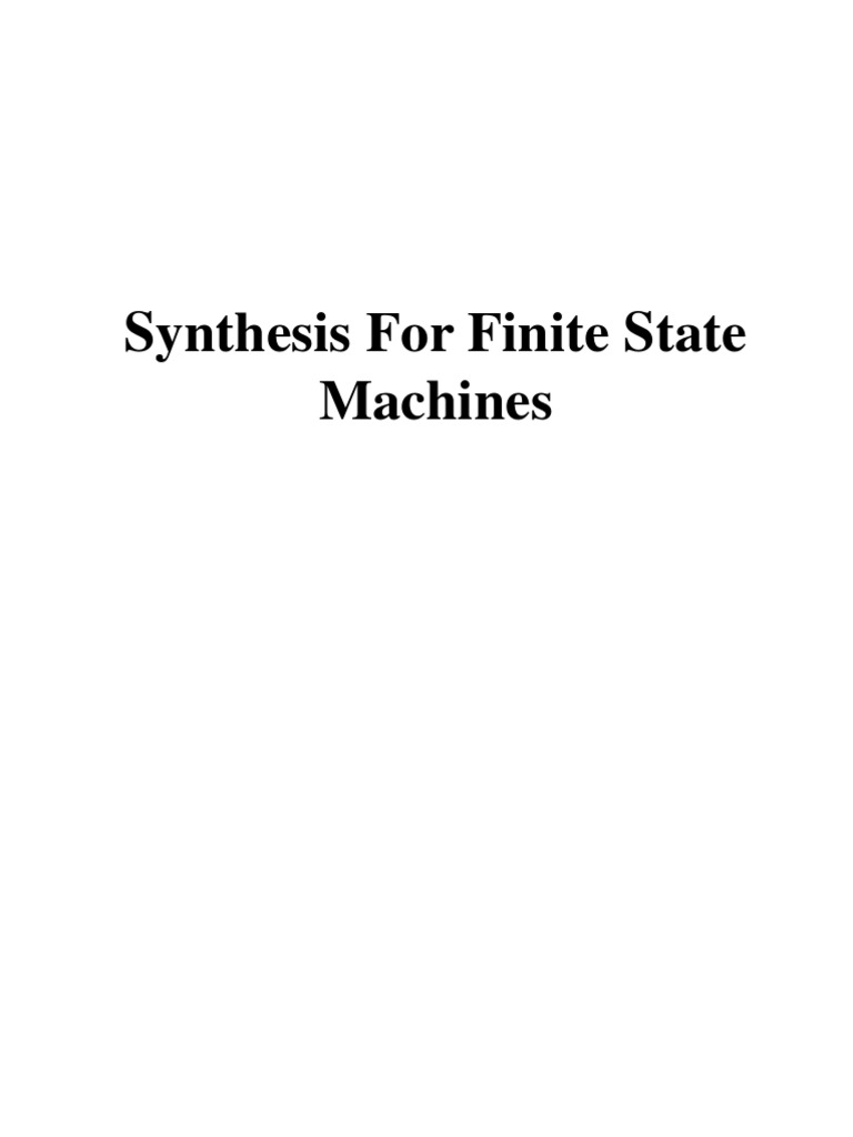 Synthesis For Finite State Machines | PDF | Theoretical Computer ...