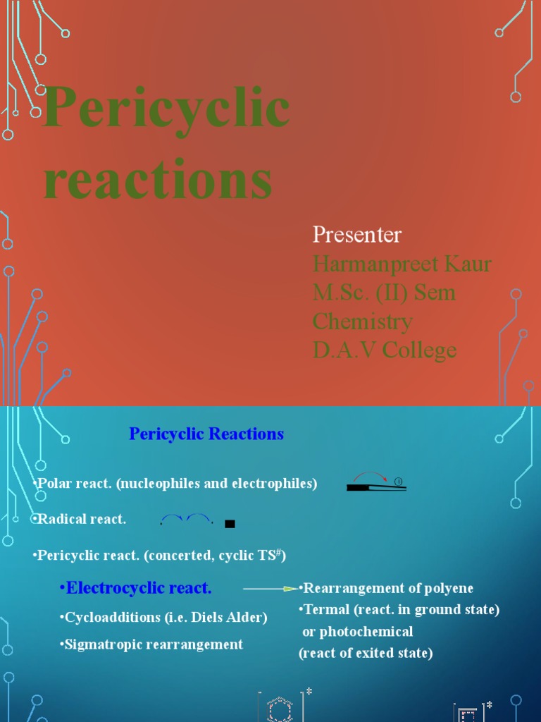 Understanding Pericyclic Reactions | PDF | Unit Processes | Chemical ...