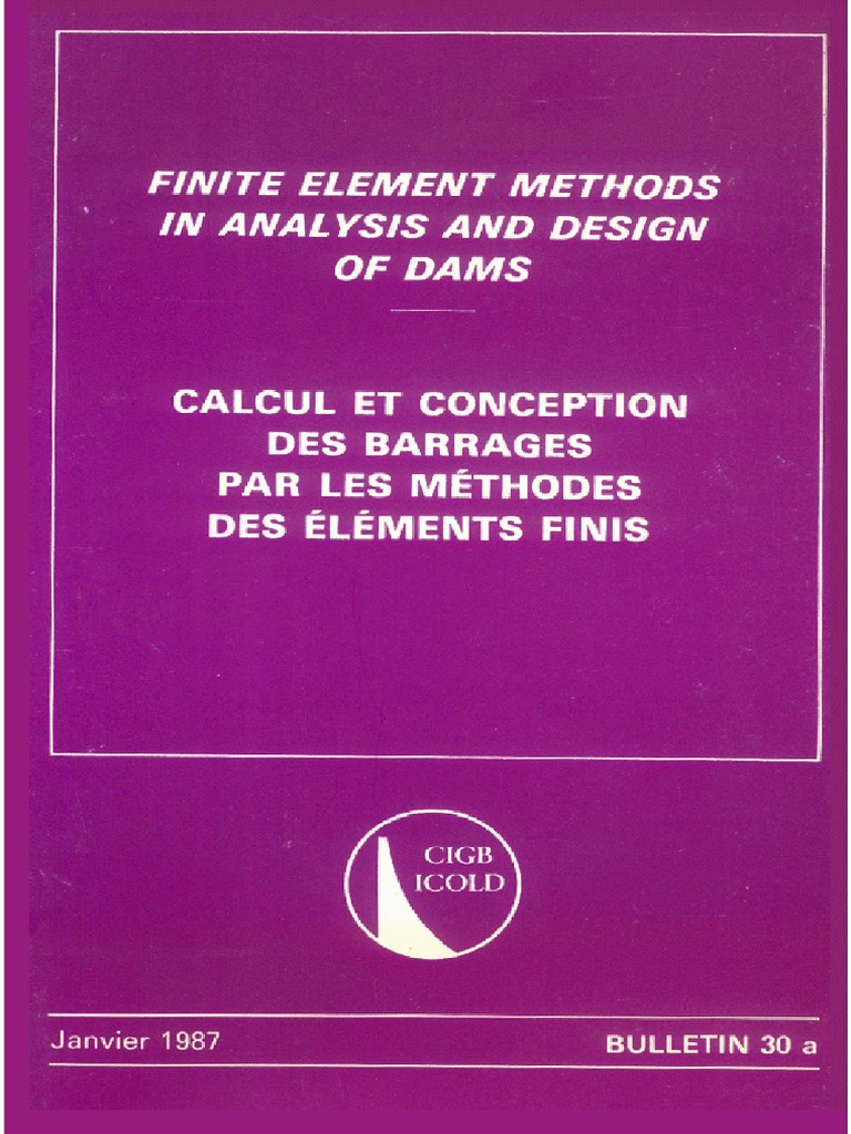B30A - Finite Element Methods in Analysis and Designs of Dams PDF | PDF