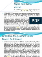 La Pildora Magica para Ganar Dinero en Internet