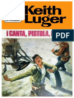 !canta, Pistola, Canta! - Keith Luger