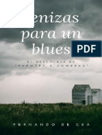 Cenizas para Un Blues - Fernando de Cea Velasco