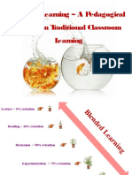Blended Learning - A Pedagogical Shift From Traditional Classroom Learning