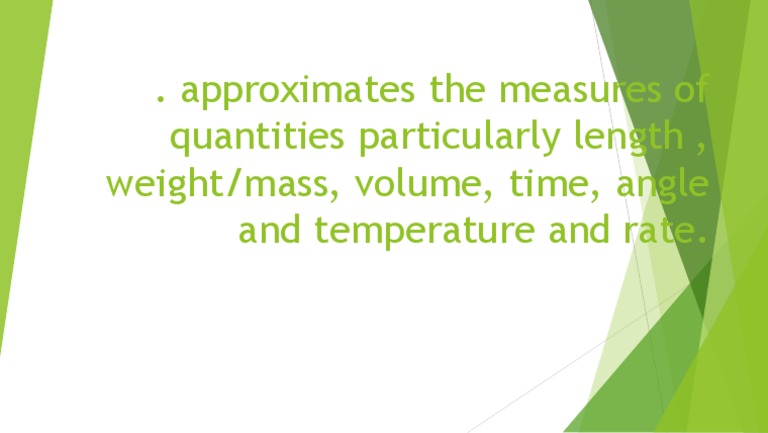 Approximates The Measures of Quantities Particularly Length | PDF ...