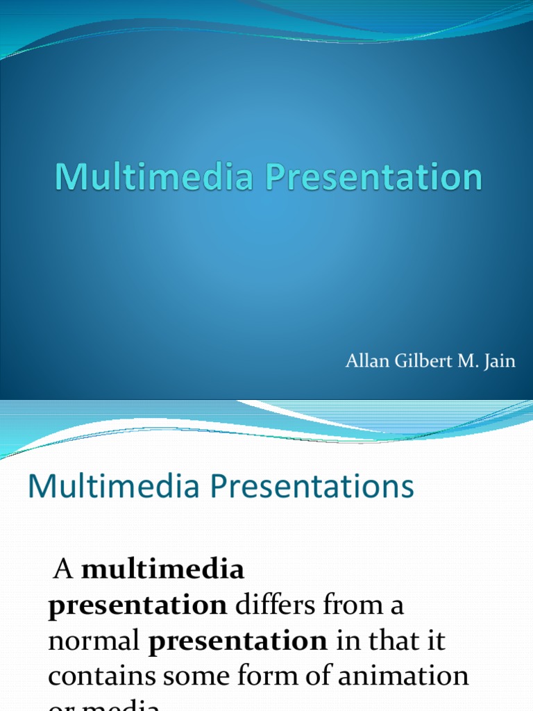 Multimedia Presentation | PDF | Multimedia | Communication
