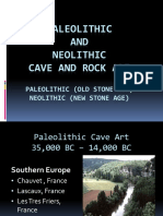 Paleolithic AND Neolithic Cave and Rock Art: Paleolithic (Old Stone Age) Neolithic (New Stone Age)