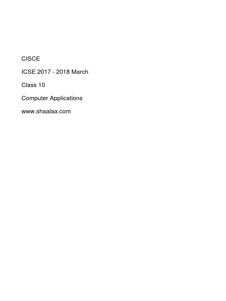 CISCE - ICSE - 2017-2018 - March - Computer Applications | PDF ...