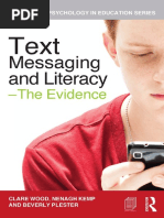 Text Messaging and Literacy - The Evidence