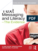 Text Messaging and Literacy - The Evidence