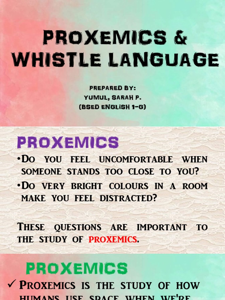 Proxemics and Whistle Final PDF | PDF | Human Communication | Linguistics
