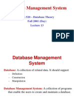 Database Management System: MIS 520 - Database Theory Fall 2001 (Day)