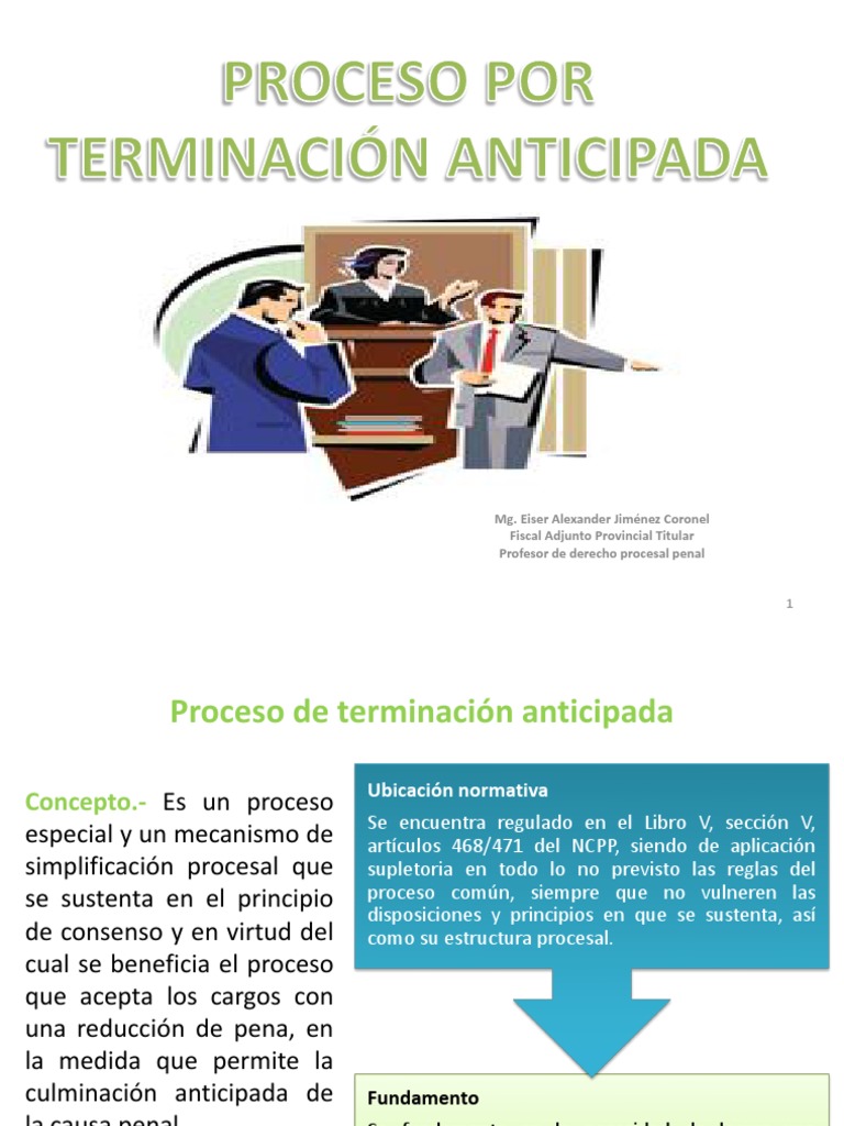Proceso de Terminación Anticipada - Mg. Eiser Alexander Jiménez Coronel