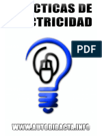 Un Excelente AUTODIDACTA Con PRÁCTICAS DE ELECTRICIDAD PDF