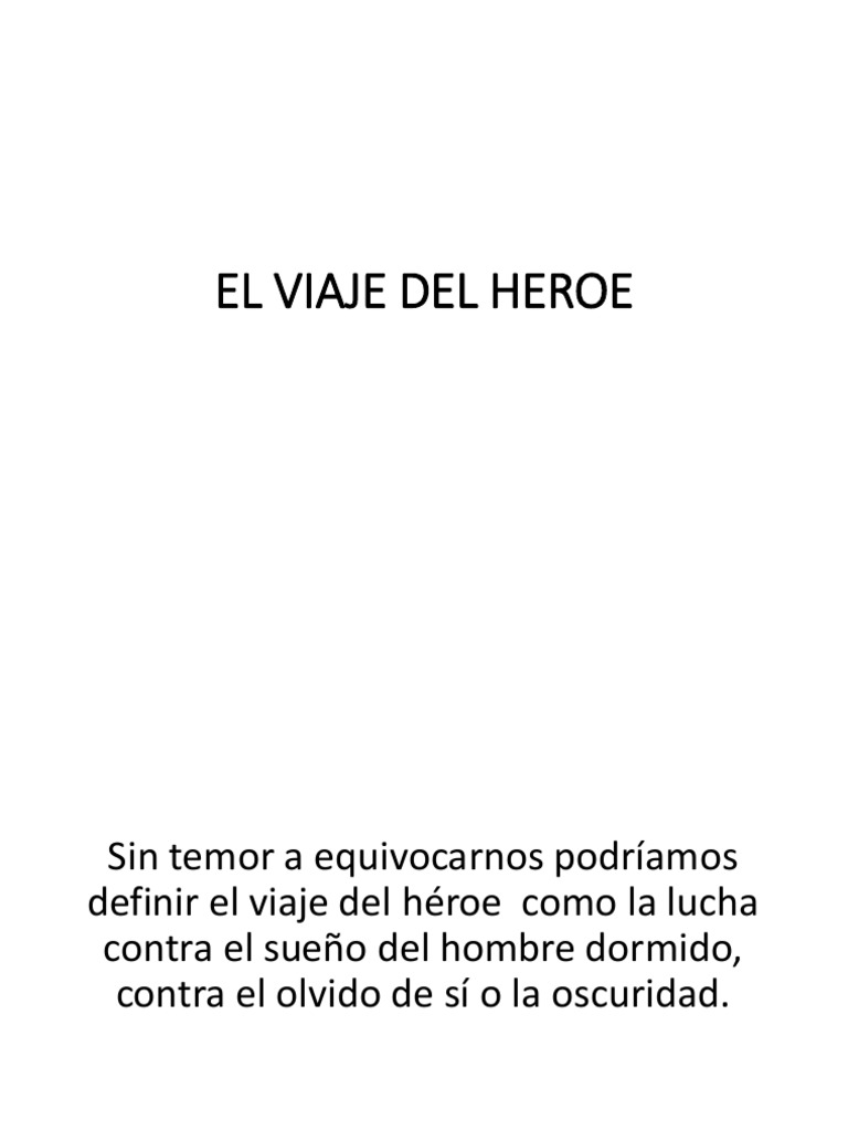 El Viaje Del Heroe Heroe