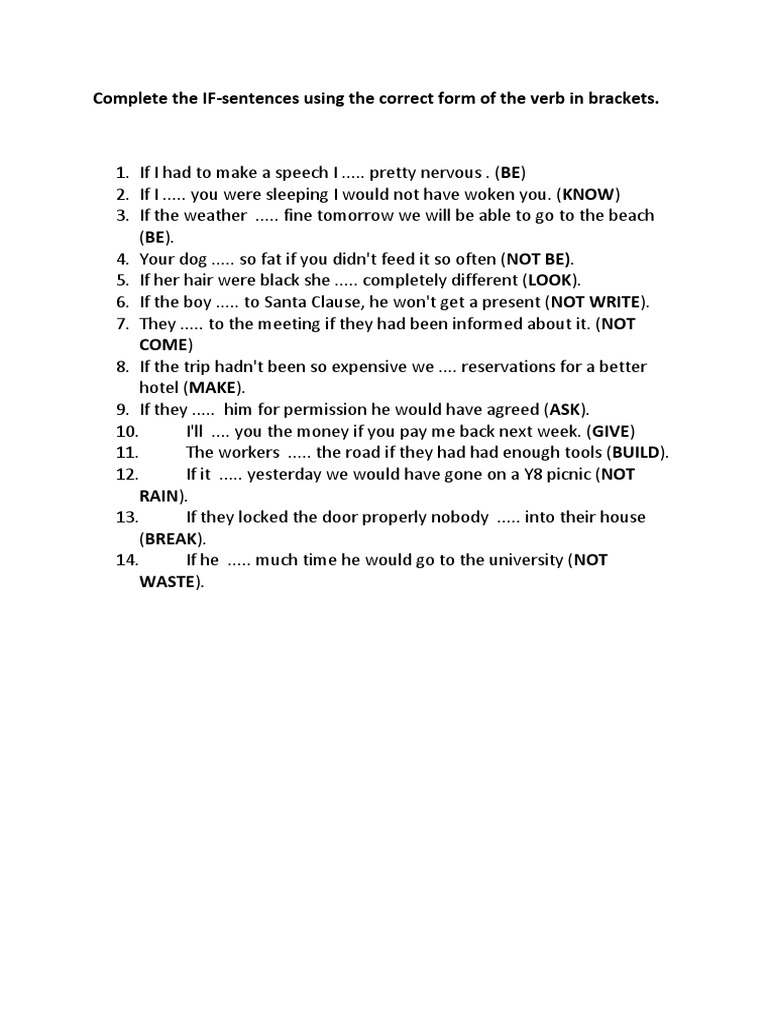 Complete The IF-sentences Using The Correct Form of The Verb in ...