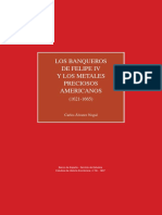 Carlos Álvarez N. - Los Banqueros de Felipe IV y Los Metales Preciosos Americanos (1621-1665)