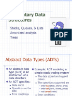 Elementary Data Structures: Stacks, Queues, & Lists Amortized Analysis Trees