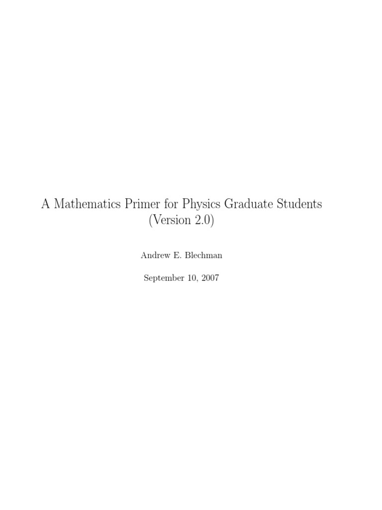 A Mathematics Primer For Physics Graduate Students (Version 2.0) | PDF ...
