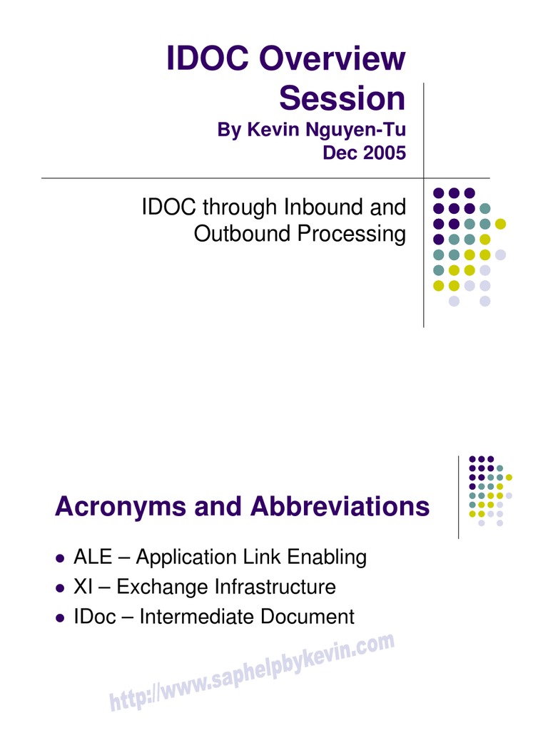 IDOC Overview Session: IDOC Through Inbound and Outbound Processing ...