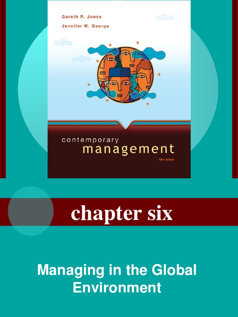 6 - Managing in The Global Environment | PDF | Supply Chain | Free Trade
