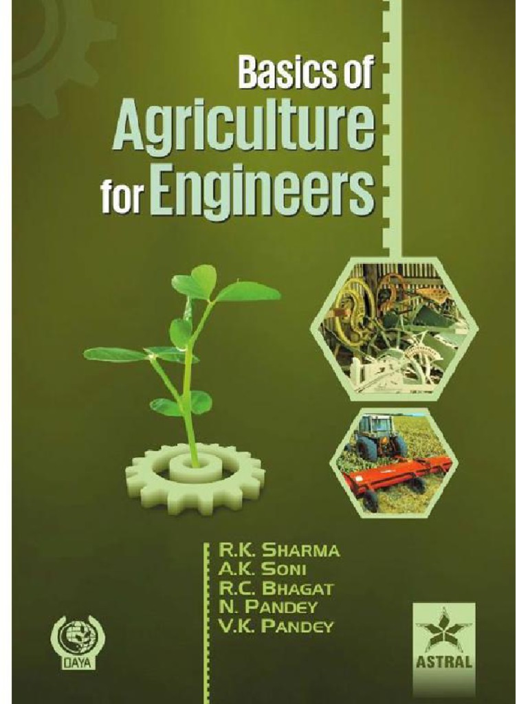 Basics of Agriculture For Engineers Useful For B. Tech. (Agricultural