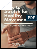 Elbow Forearm and Hand - Stretching For Pain Relief and Rehabilitation