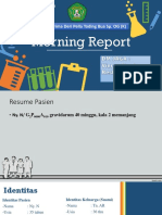 Morning Report: Pembimbing: Dr. Prima Deri Pella Toding Bua Sp. OG (K)